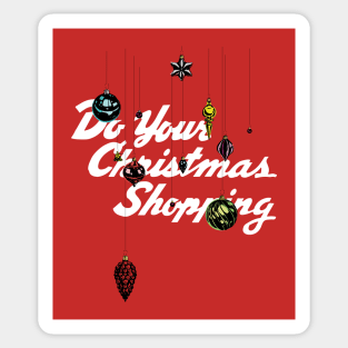 Do Your Christmas Shopping Sticker